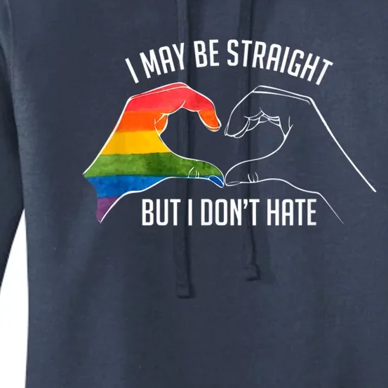 I May Be Straight But I Dont Hate Support Pride Lgbt Gift Women's Pullover Hoodie