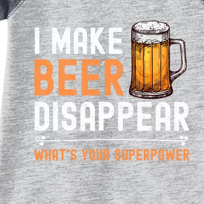 I Make Beer Disappear What's Your Superpower Funny Drinking Infant Baby Jersey Bodysuit