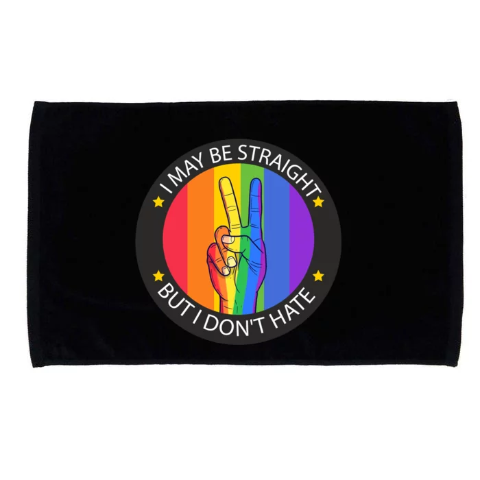 I May Be Straight But I DonT Hate Lgbt Pride Funny Gift Microfiber Hand Towel