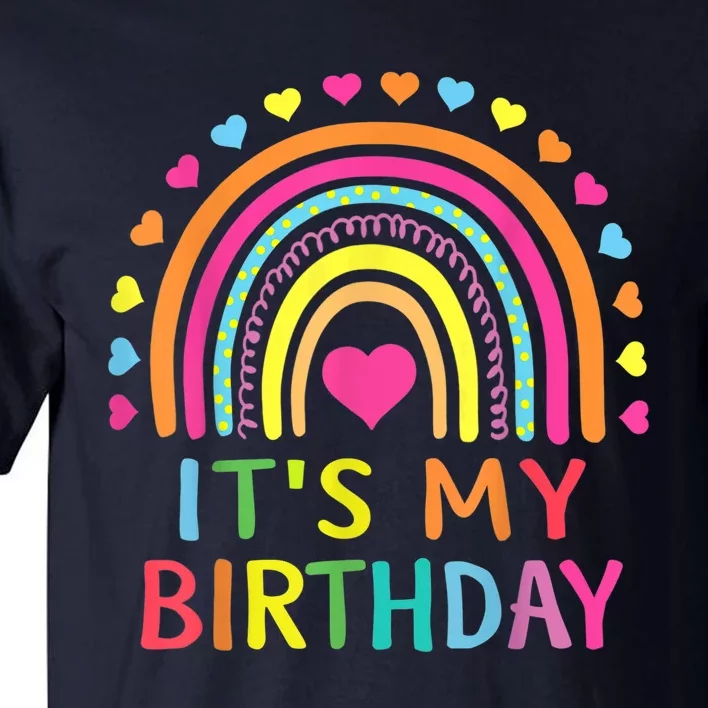 It's My Birthday Shirt for Wo, Teens, Girls Gift Rainbow Tall T-Shirt