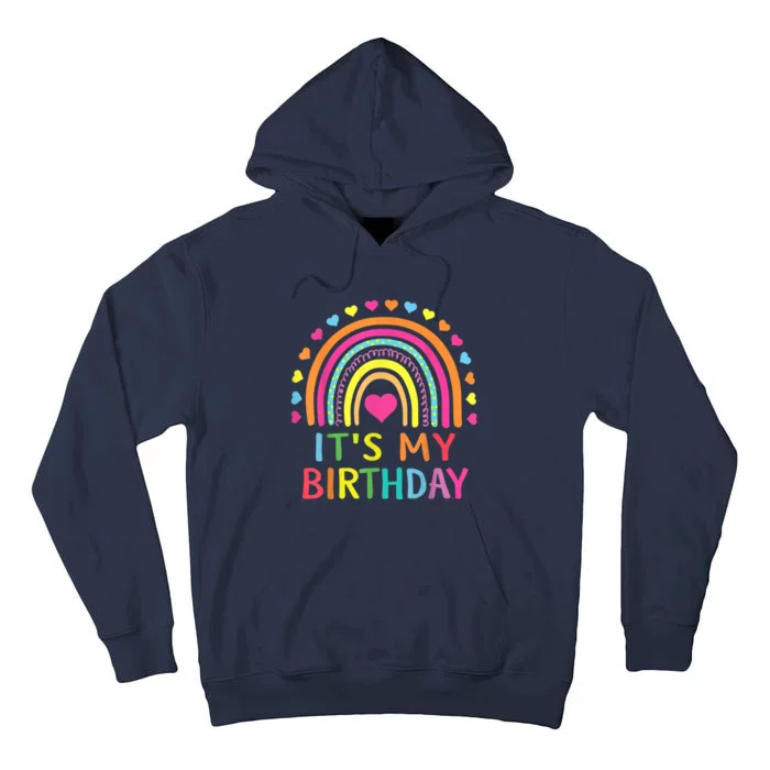 It's My Birthday Shirt for Wo, Teens, Girls Gift Rainbow Tall Hoodie