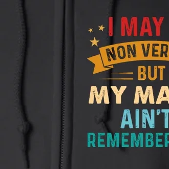 I May Be Non Verbal Nonverbal Autism AwarenessAutism Full Zip Hoodie