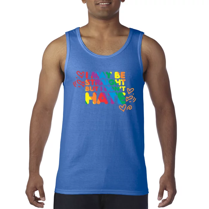 I May Be Straight But I Dont Hate Pride Support Gift Tank Top