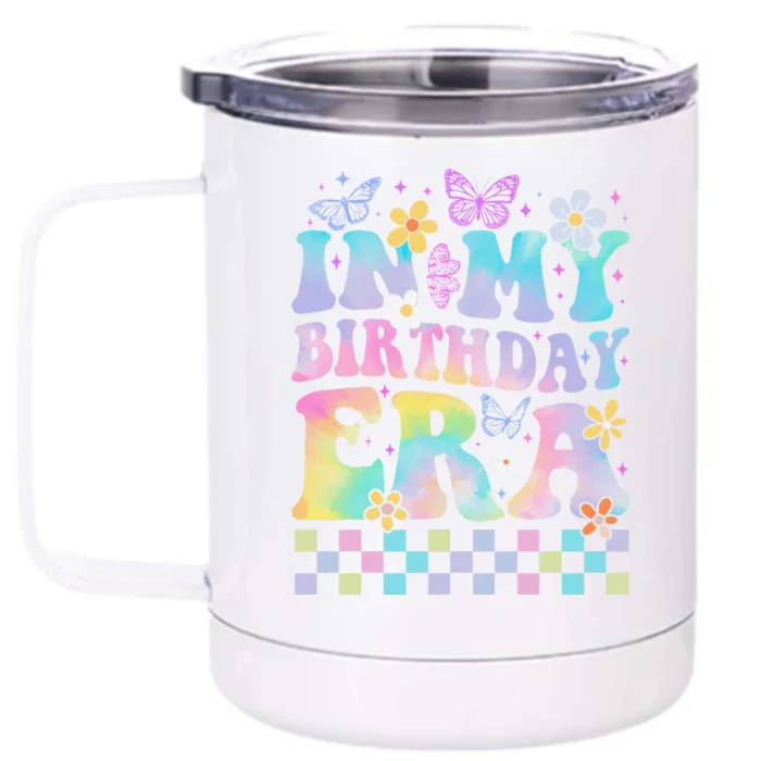 In My Birthday Era Retro Funny Bday Gifts Girl Front & Back 12oz Stainless Steel Tumbler Cup