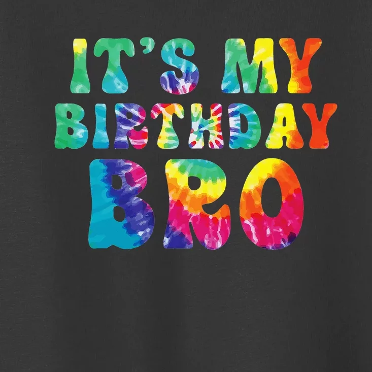 It's my Birthday Bro Funny Birthday Party Toddler T-Shirt