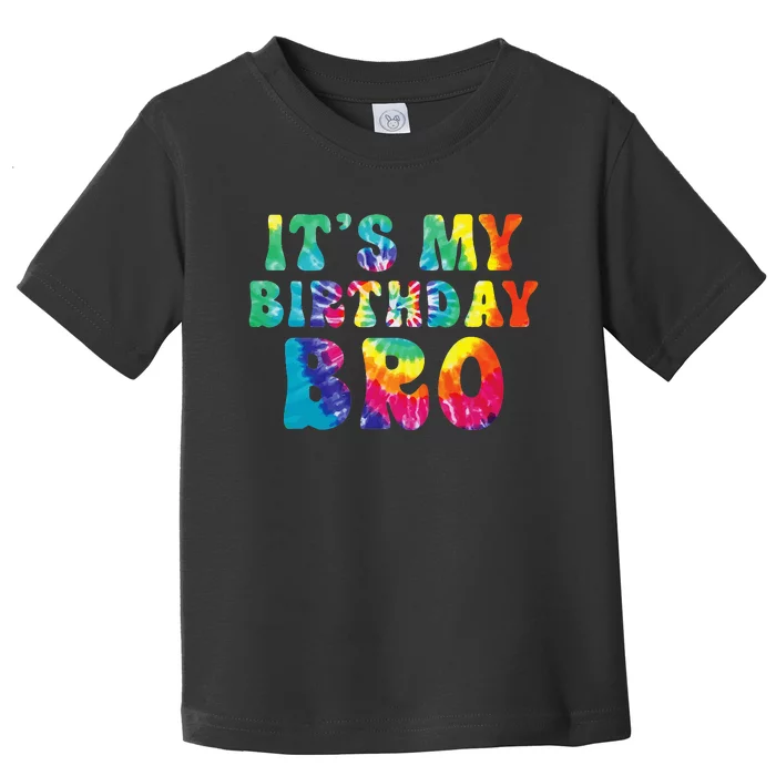 It's my Birthday Bro Funny Birthday Party Toddler T-Shirt