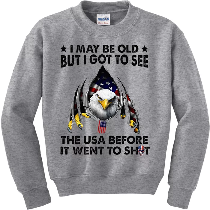 I May Be Old But I Got To See The Usa Before It Went To Shit Kids Sweatshirt