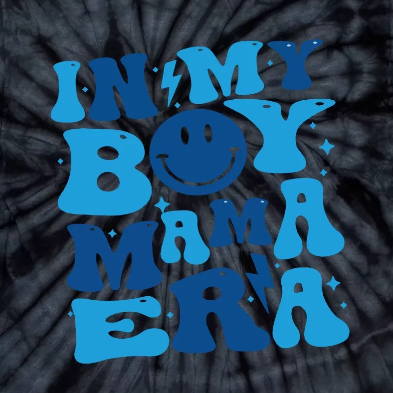 In My Boy Mama Era Tie-Dye T-Shirt