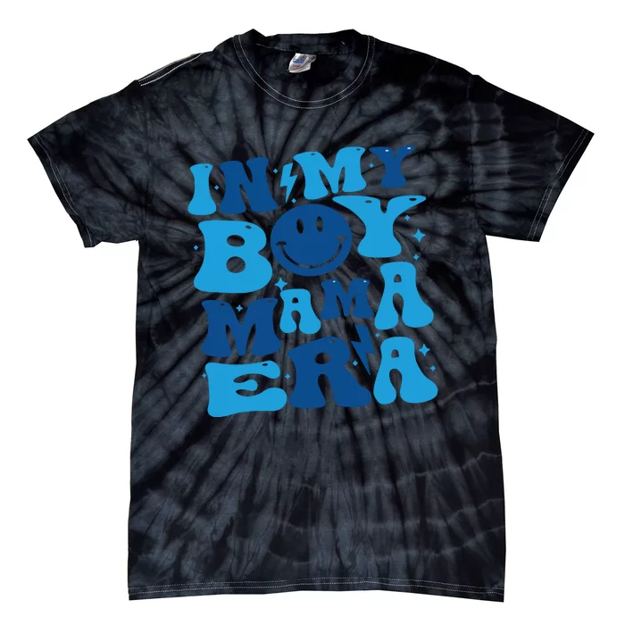 In My Boy Mama Era Tie-Dye T-Shirt