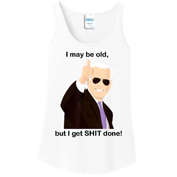 I May Be Old But I Get Shit Done Ladies Essential Tank