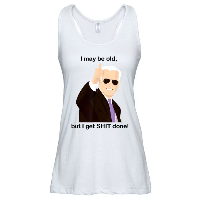 I May Be Old But I Get Shit Done Ladies Essential Flowy Tank