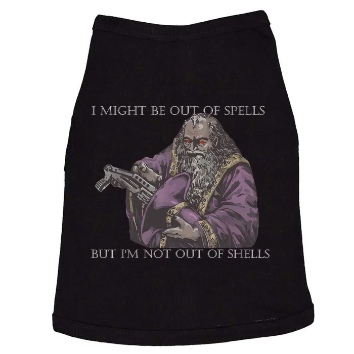 I Might Be Out Of Spells But IM Not Out Of Shells Doggie Tank