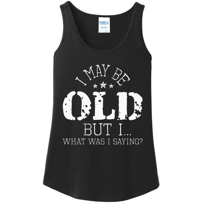 I May Be Old Old People Senior Citizen Retiree Old Age Ladies Essential Tank