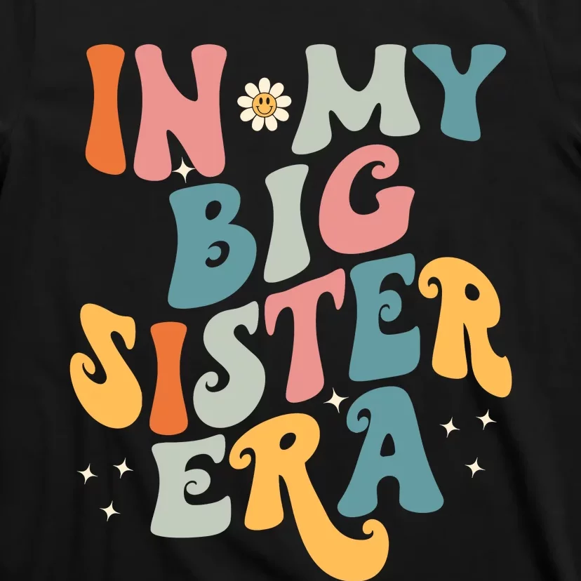 In My Big Sis Era Baby Kids Girls Big Sister T-Shirt