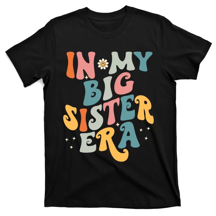 In My Big Sis Era Baby Kids Girls Big Sister T-Shirt