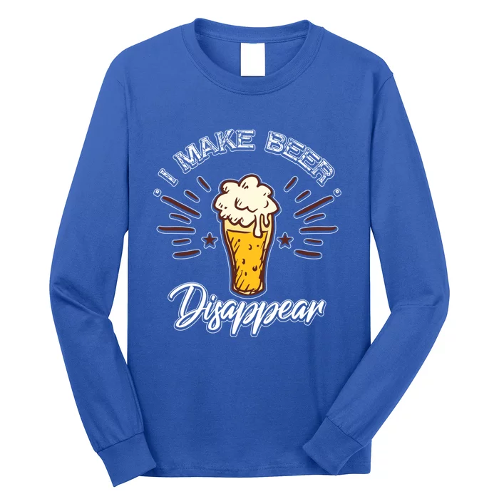 I Make Beer Disappear Funny Alcohol Liquor Gift Long Sleeve Shirt