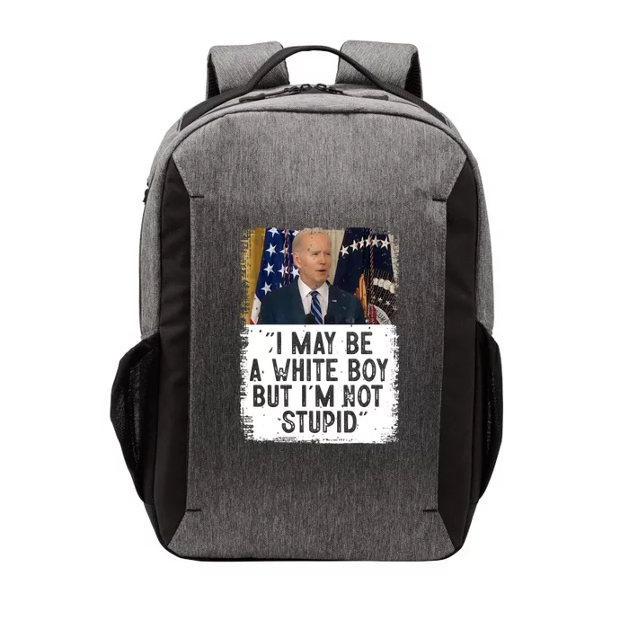 I May Be A White Boy But I'm Not Stupid Biden Vector Backpack