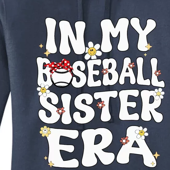 In My Baseball Sister Era Groovy Retro Proud Baseball Sister Women's Pullover Hoodie