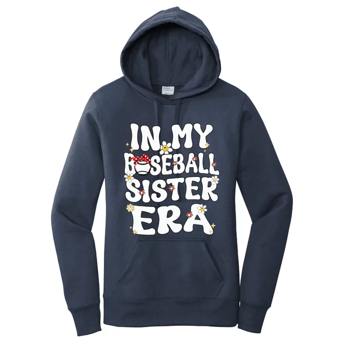 In My Baseball Sister Era Groovy Retro Proud Baseball Sister Women's Pullover Hoodie