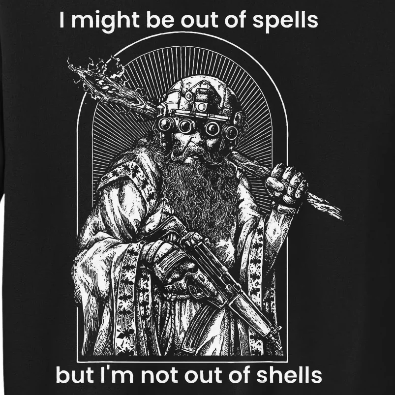 I Might Be Out Of Spells But IM Not Out Of Shells Sweatshirt