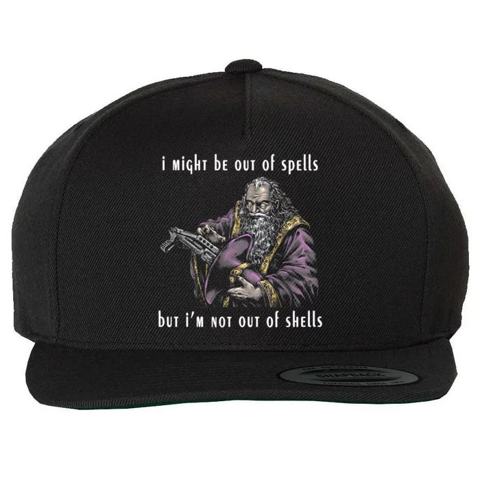 I Might Be Out Of Spells But IM Not Out Of Shells Up Wool Snapback Cap