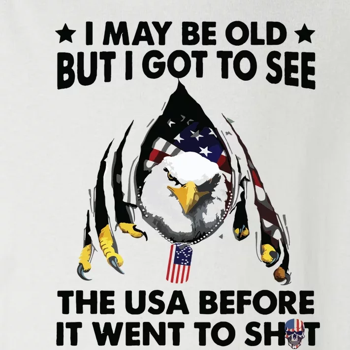 I May Be Old But I Got To See The Usa Before It Went To Shit Toddler Long Sleeve Shirt