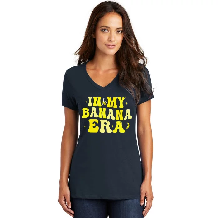 In My Banana Era Funny Banana Lover Retro Bananas Women's V-Neck T-Shirt