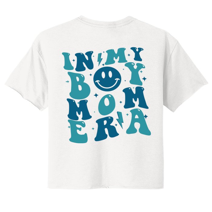 In My Boy Mom Era Groovy Retro Mom Mothers Day Front & Back Women's Crop Top Tee