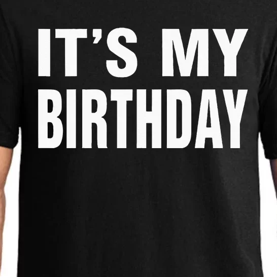 Its My Birthday Gif For Women Teen Men Pajama Set