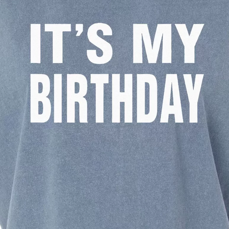 Its My Birthday Gif For Women Teen Men Garment-Dyed Women's Muscle Tee