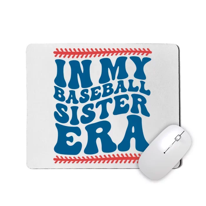 In My Baseball Sister Era Sporty Girl Mousepad