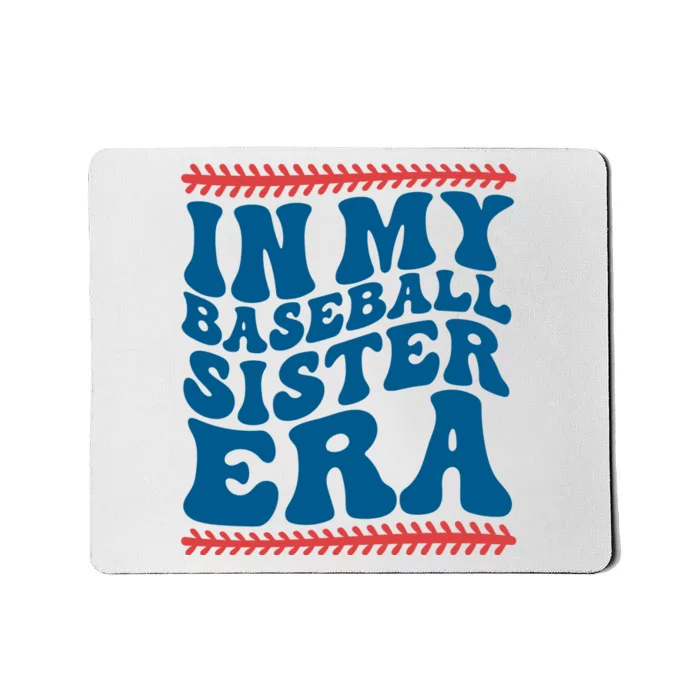 In My Baseball Sister Era Sporty Girl Mousepad