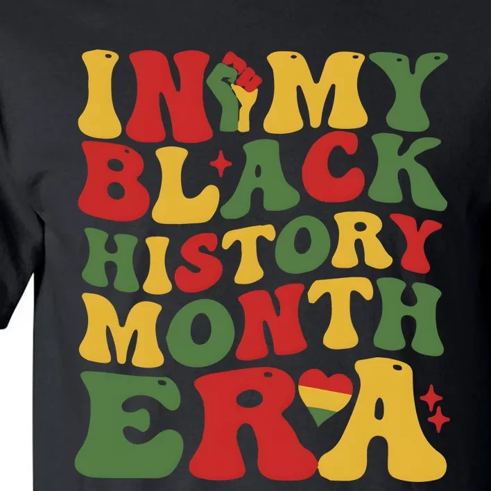 In My Black History Era Juneteenth Tall T-Shirt