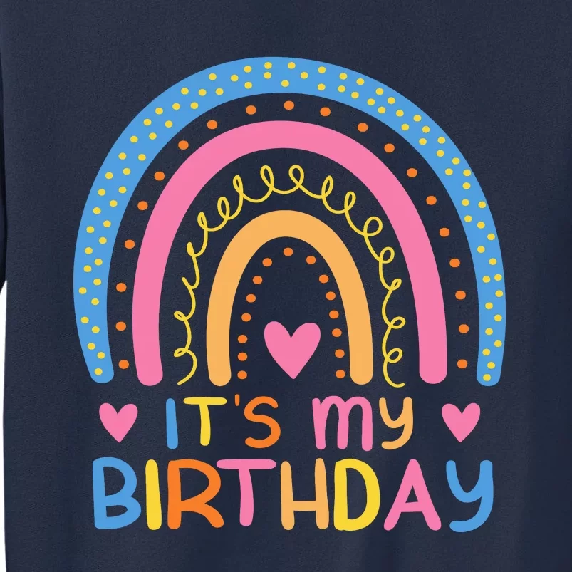 IT’S MY BIRTHDAY RAINBOW For Women Teens Women Gifts Sweatshirt