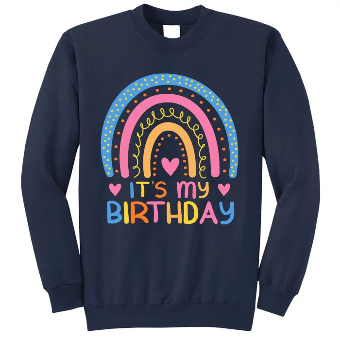 IT’S MY BIRTHDAY RAINBOW For Women Teens Women Gifts Sweatshirt