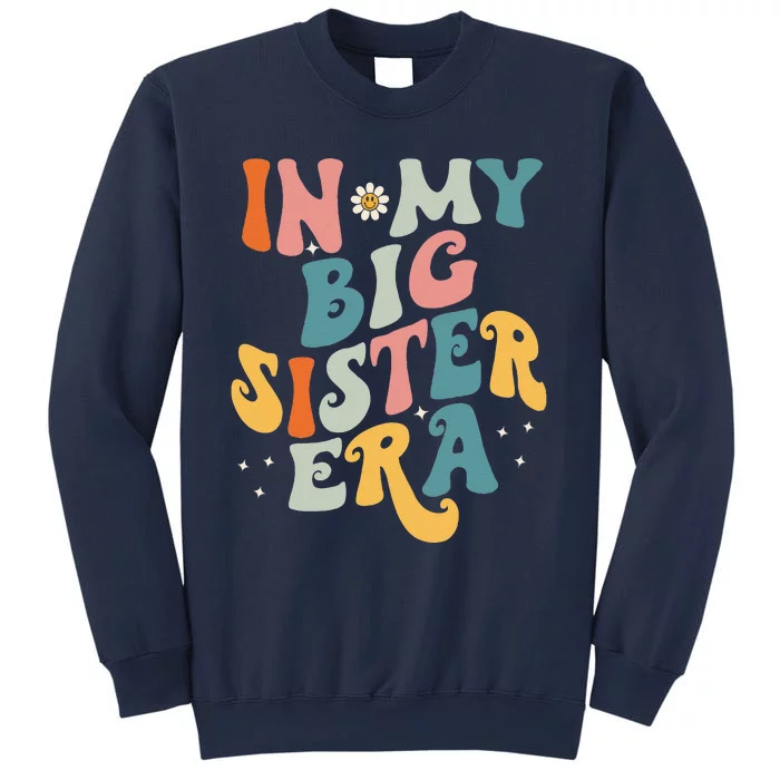 In My Big Sis Era Baby Girl Women Big Sister Sweatshirt