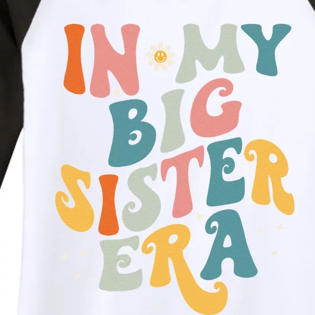 In My Big Sis Era Baby Girl Women Big Sister Women's Tri-Blend 3/4-Sleeve Raglan Shirt