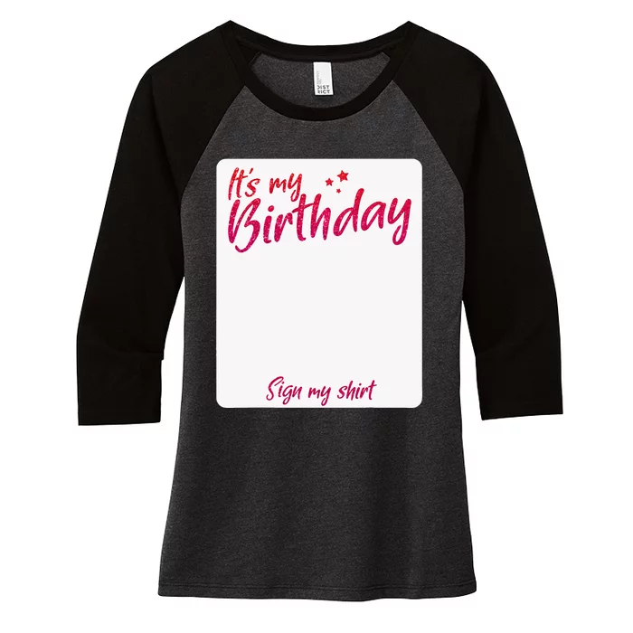 IT´S MY BIRTHDAY SIGN MY Women's Tri-Blend 3/4-Sleeve Raglan Shirt