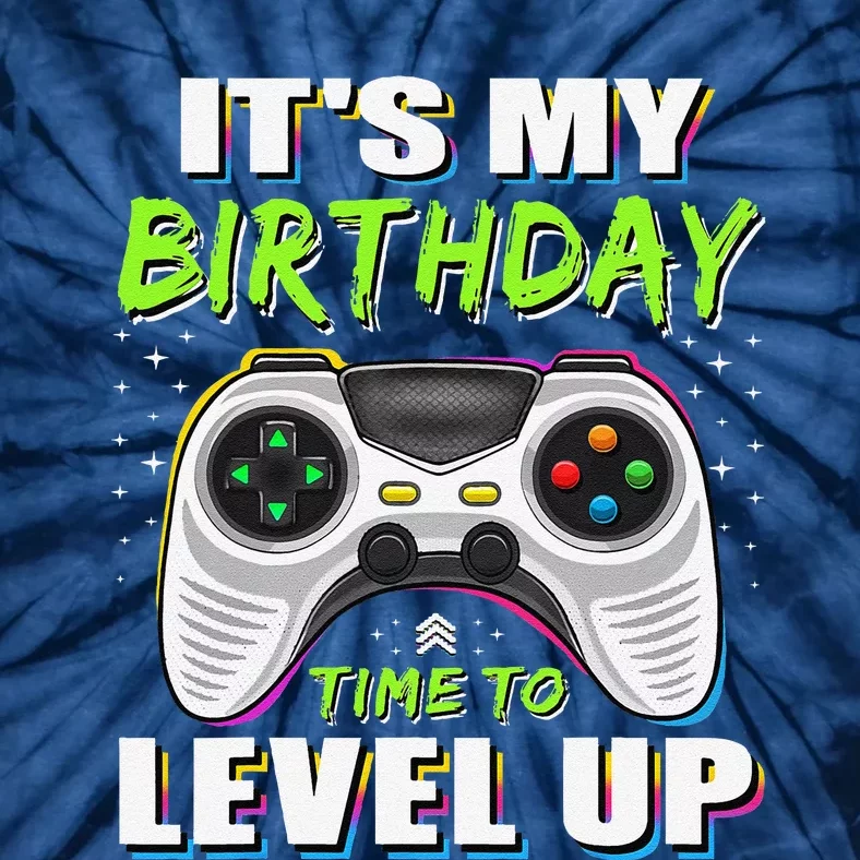 ItS My Birthday Boy Time To Level Up Video Game Gift Tie-Dye T-Shirt