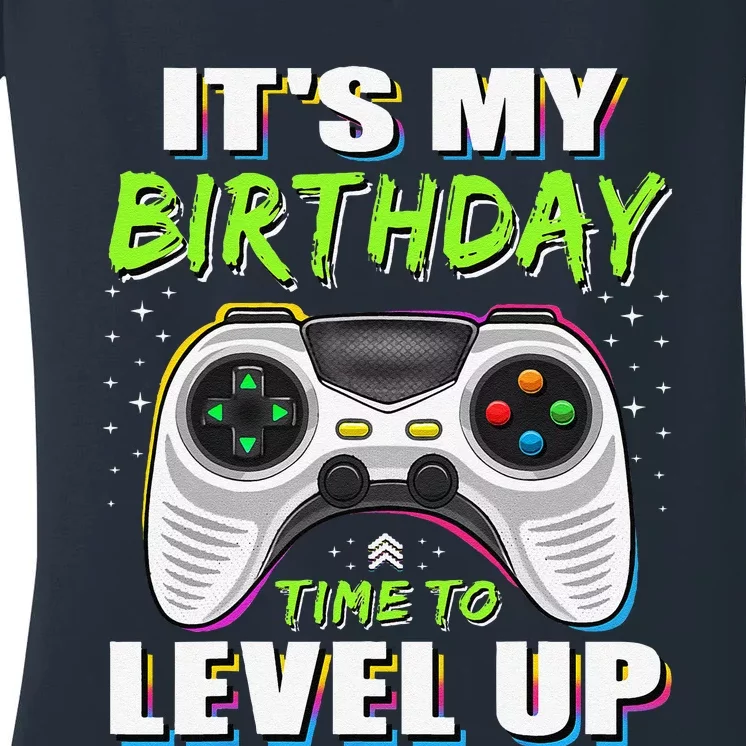 ItS My Birthday Boy Time To Level Up Video Game Gift Women's V-Neck T-Shirt