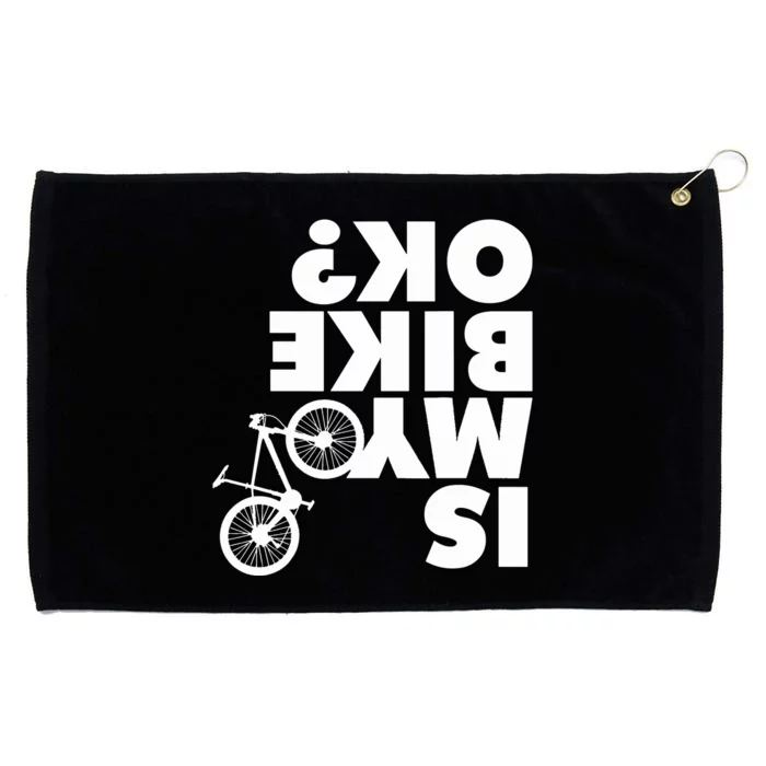 Is My Bike OK Tshirt Funny Mountain Bike Grommeted Golf Towel