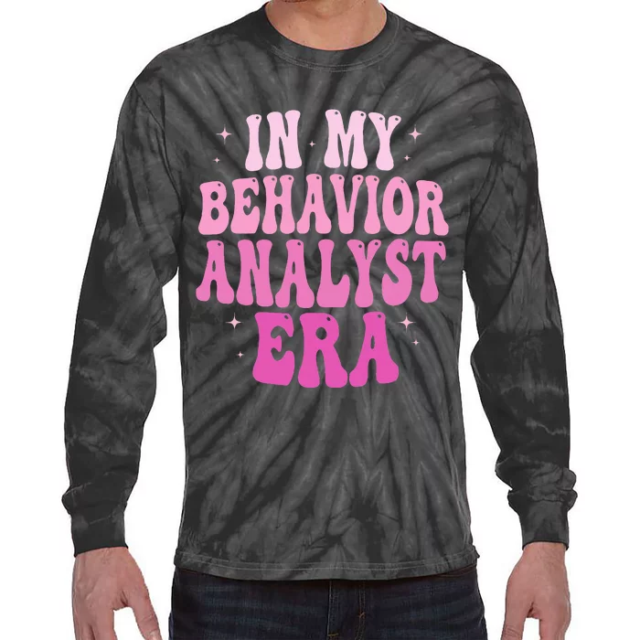 In My Behavior Analyst Era Groovy Applied Behavior Analysis Tie-Dye Long Sleeve Shirt