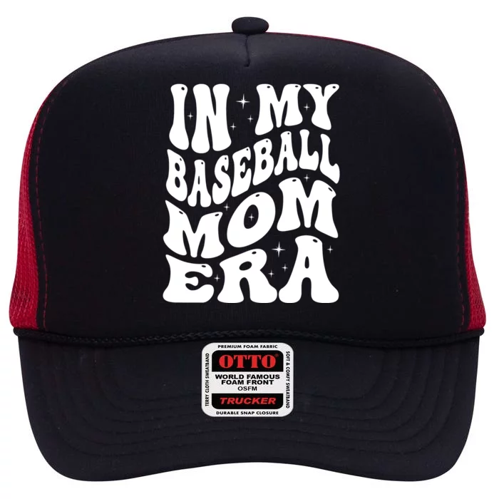 In My Baseball Mom Era Groovy Sport High Crown Mesh Trucker Hat