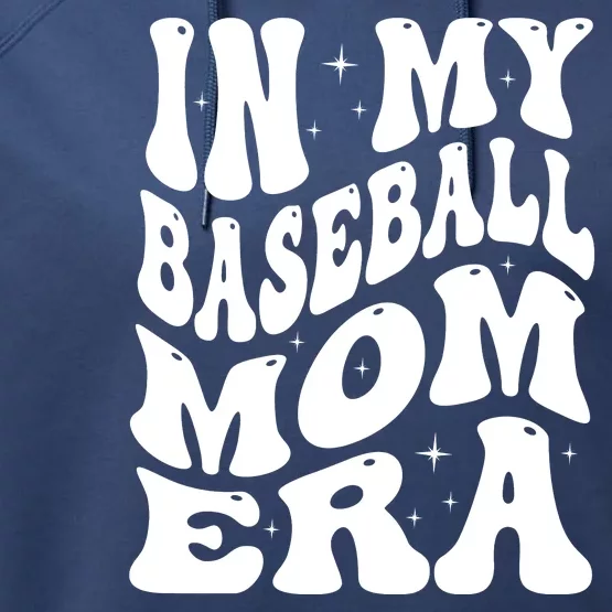 In My Baseball Mom Era Groovy Sport Performance Fleece Hoodie