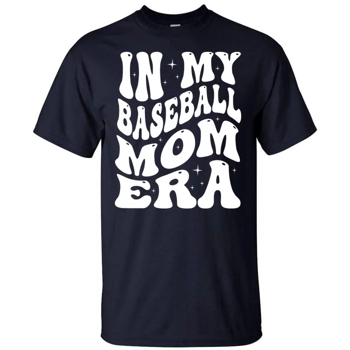 In My Baseball Mom Era Groovy Sport Tall T-Shirt