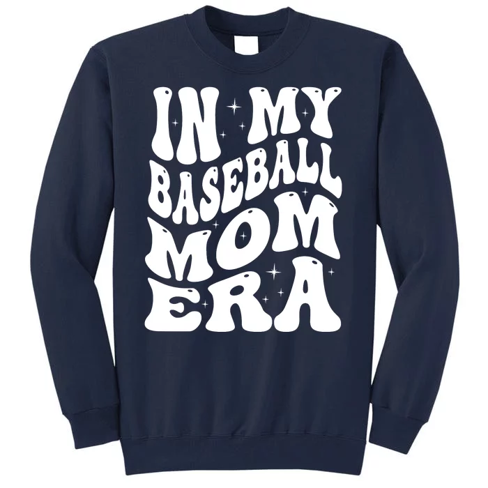 In My Baseball Mom Era Groovy Sport Tall Sweatshirt