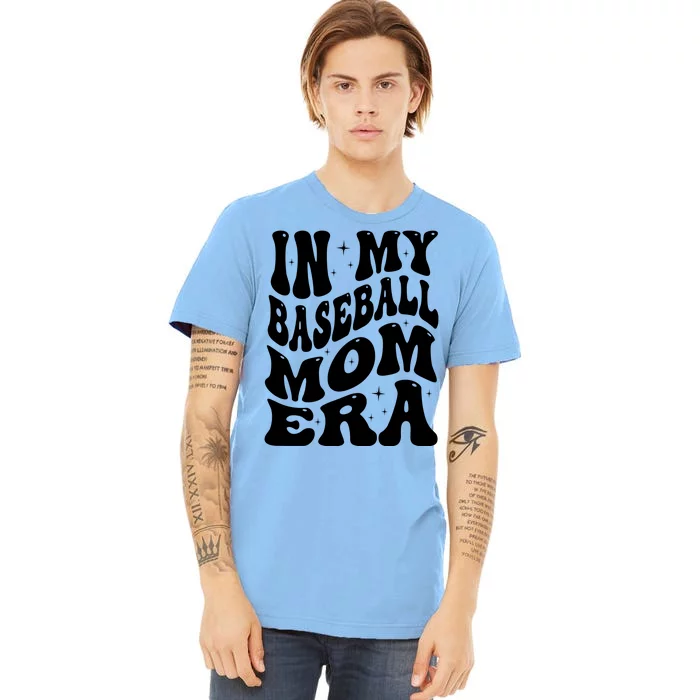 In My Baseball Mom Era Groovy Sport Premium T-Shirt