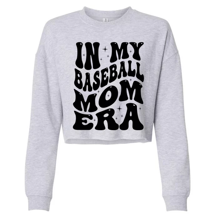 In My Baseball Mom Era Groovy Sport Cropped Pullover Crew