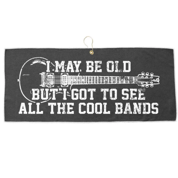 I May Be Old But I Got To See All The Cool Bands Guitar Large Microfiber Waffle Golf Towel