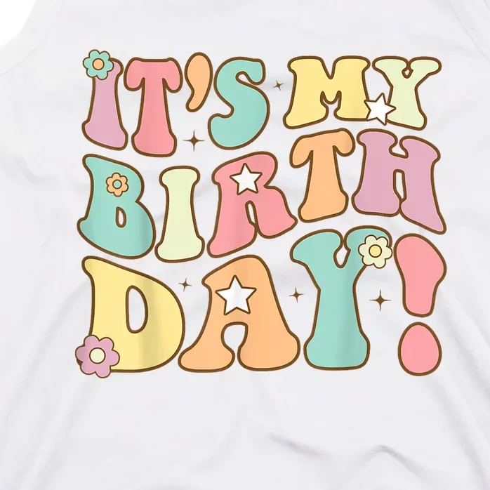 Its My Birthday Groovy Birthday Tank Top